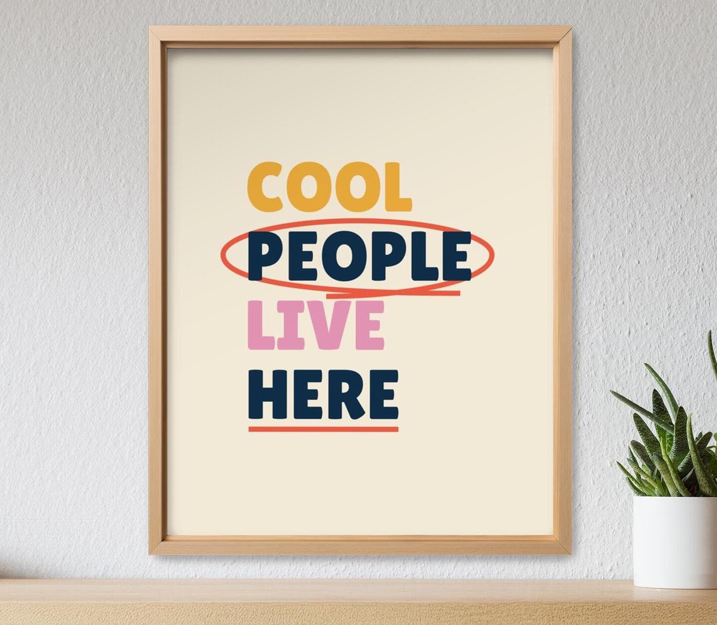 Cool People Quote Poster