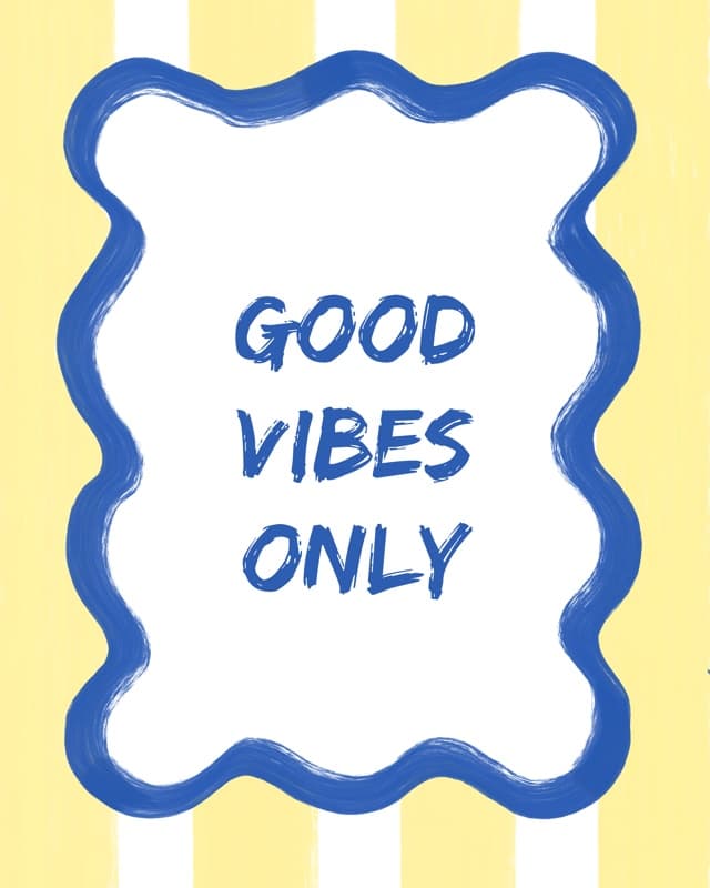 Good Vibes Only Yellow Quote Poster