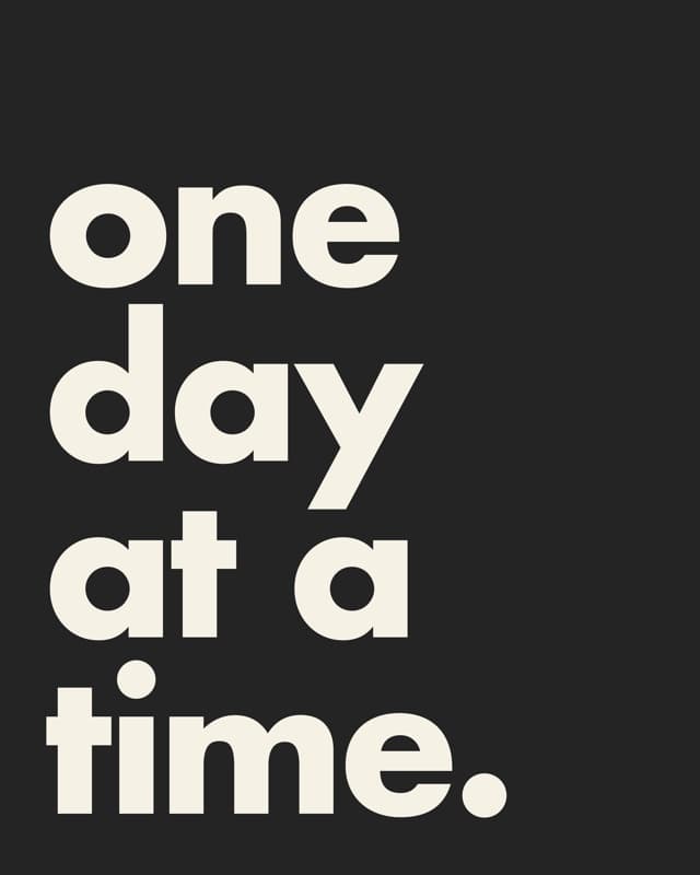 B&W One Day at a Time Quote 1 Poster