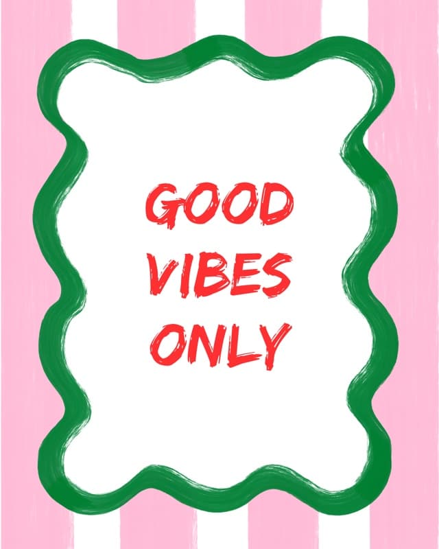 Good Vibes Only Quote Poster
