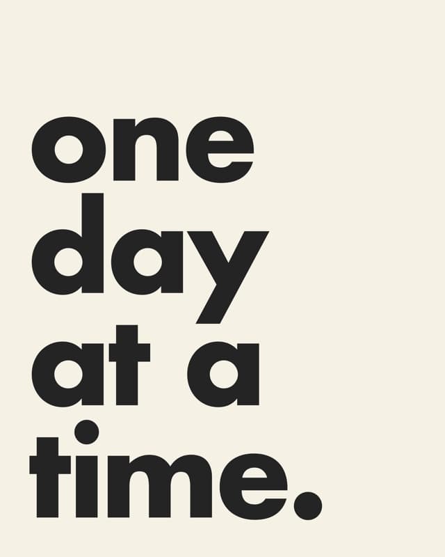 B&W One Day at a Time Quote 2 Poster